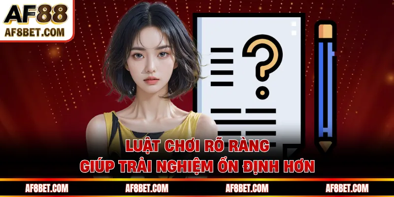 Câu Hỏi Thường Gặp AF88 Giải Đáp Chi Tiết Từ A - Z Luật chơi rõ ràng giúp trải nghiệm ổn định hơn