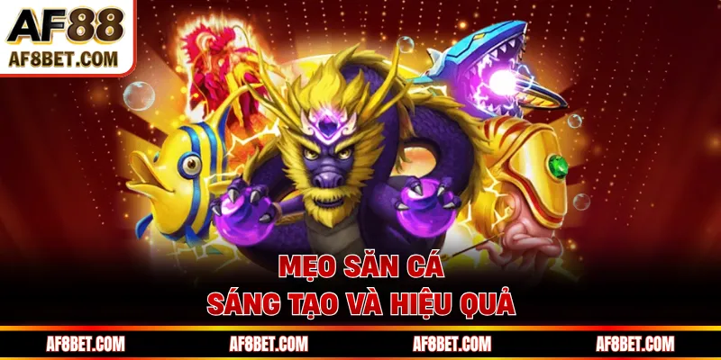 Bắn cá CQ9 AF88 - Khám Phá Đại Dương, Rinh Thưởng Cực Đã Mẹo săn cá sáng tạo và hiệu quả