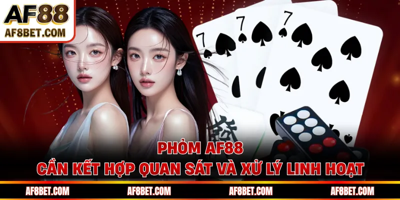 Phỏm AF88 - Bí Quyết Né Ù Và Gửi Bài Giảm Điểm Hiệu Quả Phỏm AF88 cần kết hợp quan sát và xử lý linh hoạt