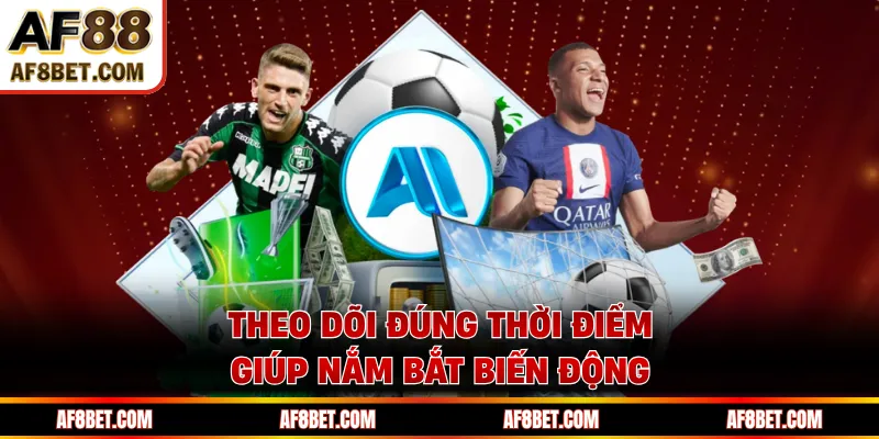 Kèo Nhà Cái AF88 Và Cách Đọc Tỷ Lệ Kèo Chính Chuẩn Xác Theo dõi đúng thời điểm giúp nắm bắt biến động